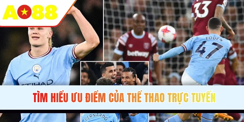 Tìm hiểu ưu điểm của thể thao trực tuyến